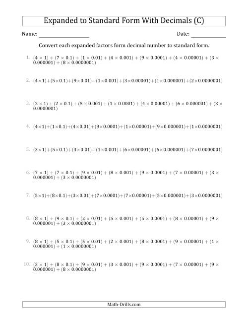 The Converting Expanded Factors Form Decimals Using Decimals to Standard Form (1-Digit Before the Decimal; 7-Digits After the Decimal) (C) Math Worksheet