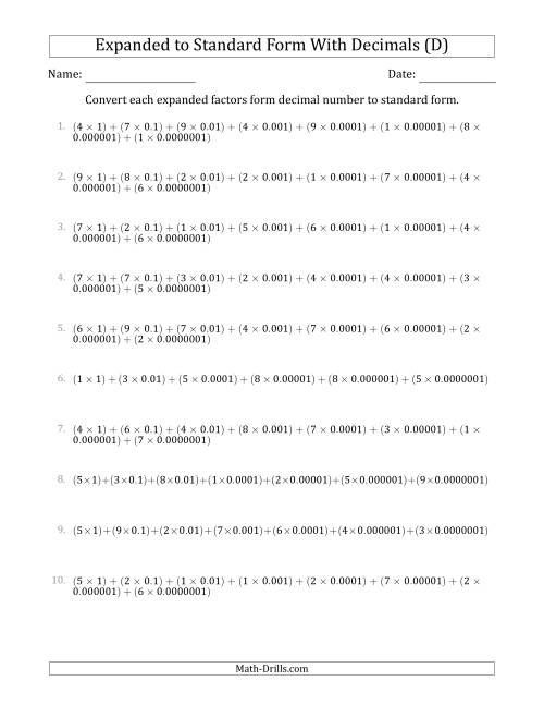 The Converting Expanded Factors Form Decimals Using Decimals to Standard Form (1-Digit Before the Decimal; 7-Digits After the Decimal) (D) Math Worksheet