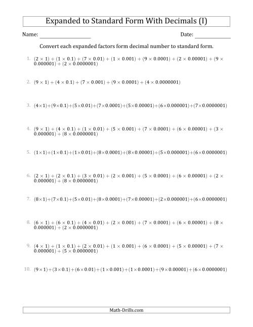 The Converting Expanded Factors Form Decimals Using Decimals to Standard Form (1-Digit Before the Decimal; 7-Digits After the Decimal) (I) Math Worksheet