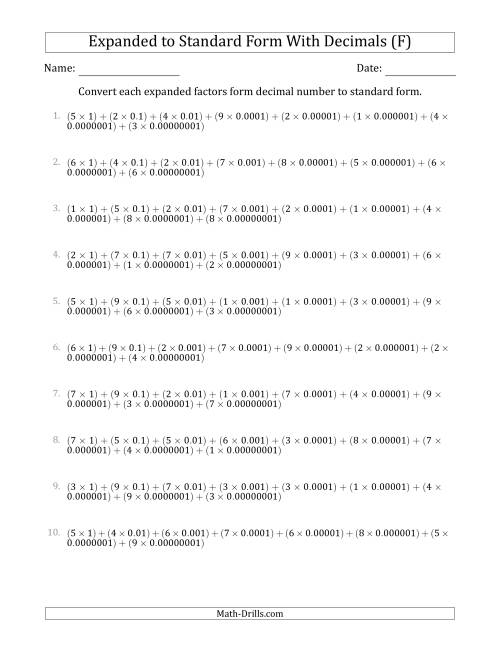 The Converting Expanded Factors Form Decimals Using Decimals to Standard Form (1-Digit Before the Decimal; 8-Digits After the Decimal) (F) Math Worksheet