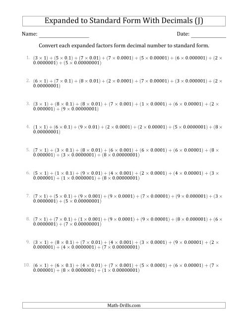 The Converting Expanded Factors Form Decimals Using Decimals to Standard Form (1-Digit Before the Decimal; 8-Digits After the Decimal) (J) Math Worksheet