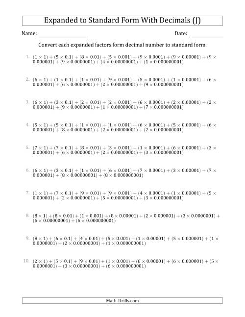 The Converting Expanded Factors Form Decimals Using Decimals to Standard Form (1-Digit Before the Decimal; 9-Digits After the Decimal) (J) Math Worksheet