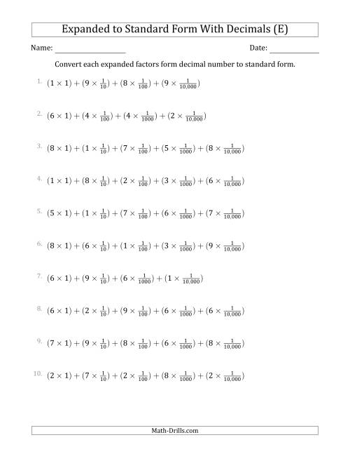 The Converting Expanded Factors Form Decimals Using Fractions to Standard Form (1-Digit Before the Decimal; 4-Digits After the Decimal) (E) Math Worksheet