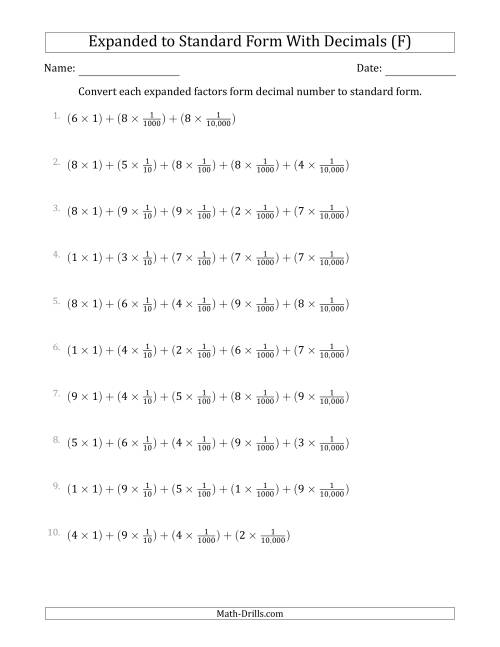 The Converting Expanded Factors Form Decimals Using Fractions to Standard Form (1-Digit Before the Decimal; 4-Digits After the Decimal) (F) Math Worksheet