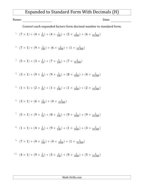 The Converting Expanded Factors Form Decimals Using Fractions to Standard Form (1-Digit Before the Decimal; 4-Digits After the Decimal) (H) Math Worksheet