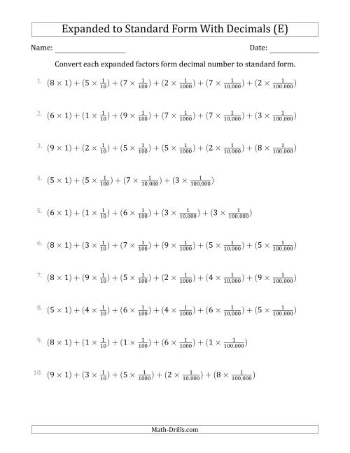 The Converting Expanded Factors Form Decimals Using Fractions to Standard Form (1-Digit Before the Decimal; 5-Digits After the Decimal) (E) Math Worksheet