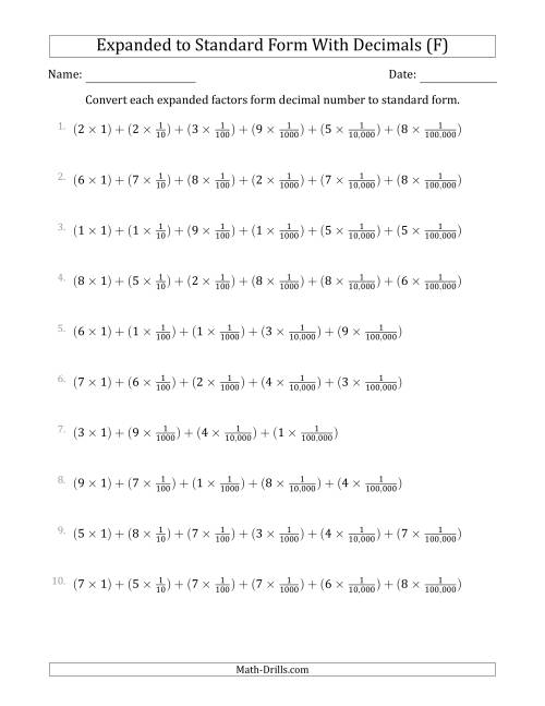 The Converting Expanded Factors Form Decimals Using Fractions to Standard Form (1-Digit Before the Decimal; 5-Digits After the Decimal) (F) Math Worksheet