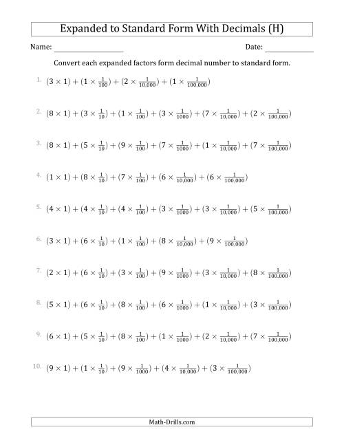 The Converting Expanded Factors Form Decimals Using Fractions to Standard Form (1-Digit Before the Decimal; 5-Digits After the Decimal) (H) Math Worksheet