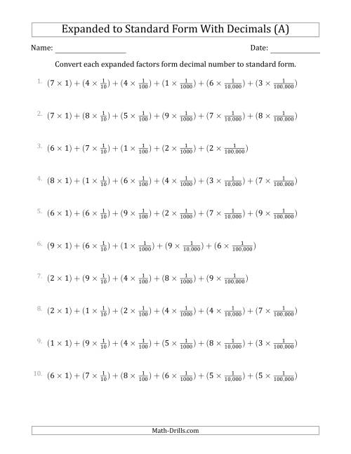 The Converting Expanded Factors Form Decimals Using Fractions to Standard Form (1-Digit Before the Decimal; 5-Digits After the Decimal) (All) Math Worksheet