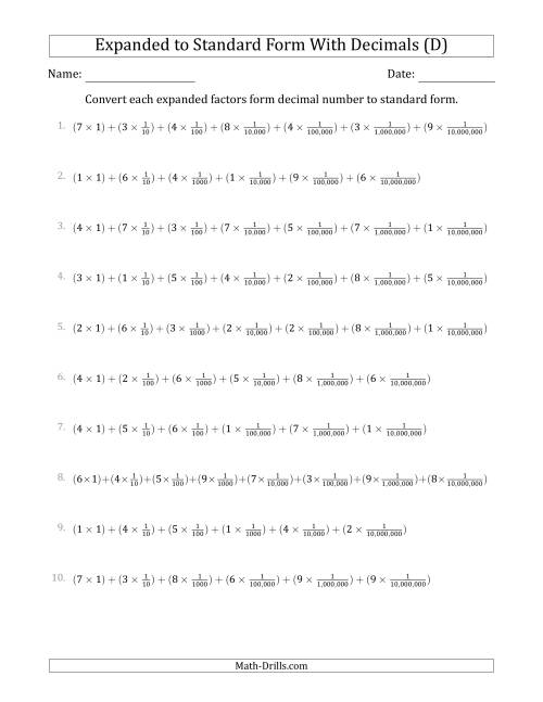The Converting Expanded Factors Form Decimals Using Fractions to Standard Form (1-Digit Before the Decimal; 7-Digits After the Decimal) (D) Math Worksheet