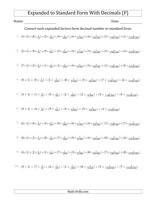The Converting Expanded Factors Form Decimals Using Fractions to Standard Form (1-Digit Before the Decimal; 7-Digits After the Decimal) (F) Math Worksheet