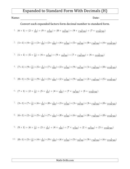 The Converting Expanded Factors Form Decimals Using Fractions to Standard Form (1-Digit Before the Decimal; 7-Digits After the Decimal) (H) Math Worksheet