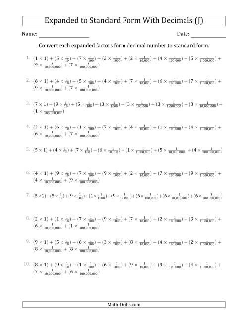 The Converting Expanded Factors Form Decimals Using Fractions to Standard Form (1-Digit Before the Decimal; 8-Digits After the Decimal) (J) Math Worksheet