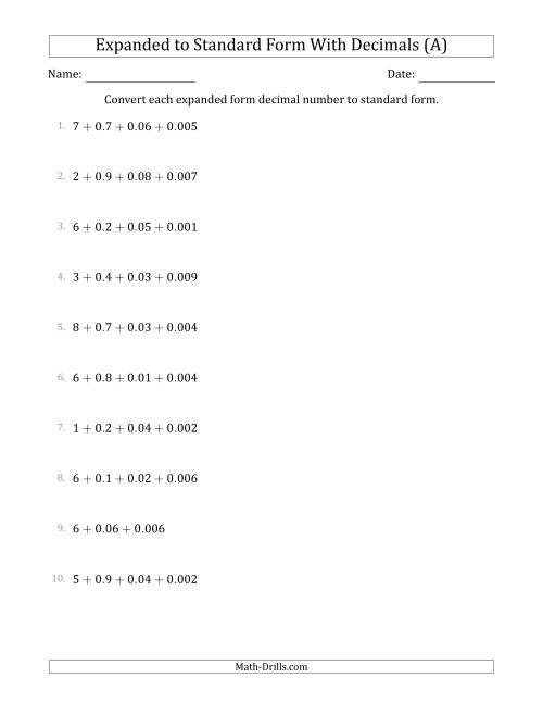 The Converting Expanded Form Decimals Using Decimals to Standard Form (1-Digit Before the Decimal; 3-Digits After the Decimal) (A) Math Worksheet