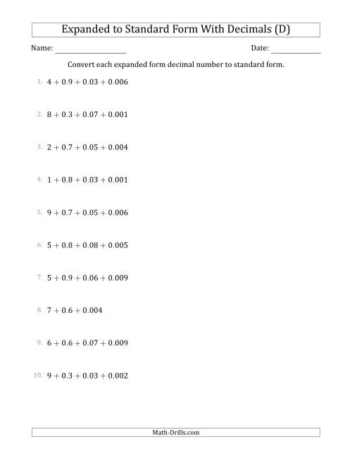 The Converting Expanded Form Decimals Using Decimals to Standard Form (1-Digit Before the Decimal; 3-Digits After the Decimal) (D) Math Worksheet