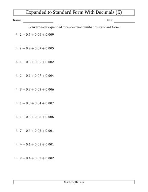 The Converting Expanded Form Decimals Using Decimals to Standard Form (1-Digit Before the Decimal; 3-Digits After the Decimal) (E) Math Worksheet