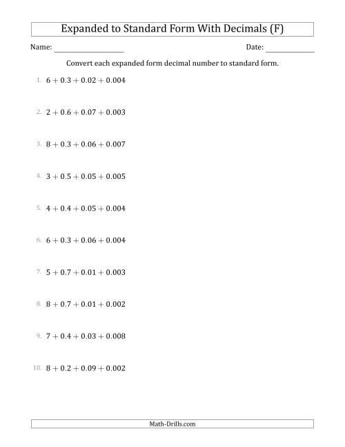 The Converting Expanded Form Decimals Using Decimals to Standard Form (1-Digit Before the Decimal; 3-Digits After the Decimal) (F) Math Worksheet