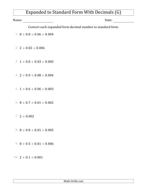 The Converting Expanded Form Decimals Using Decimals to Standard Form (1-Digit Before the Decimal; 3-Digits After the Decimal) (G) Math Worksheet