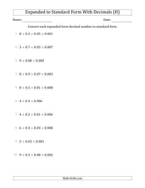 The Converting Expanded Form Decimals Using Decimals to Standard Form (1-Digit Before the Decimal; 3-Digits After the Decimal) (H) Math Worksheet