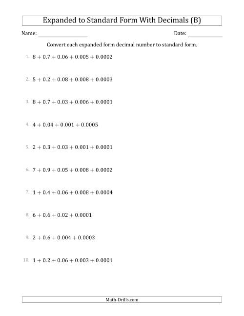 The Converting Expanded Form Decimals Using Decimals to Standard Form (1-Digit Before the Decimal; 4-Digits After the Decimal) (B) Math Worksheet