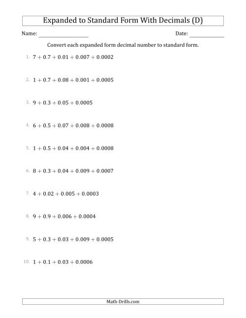 The Converting Expanded Form Decimals Using Decimals to Standard Form (1-Digit Before the Decimal; 4-Digits After the Decimal) (D) Math Worksheet