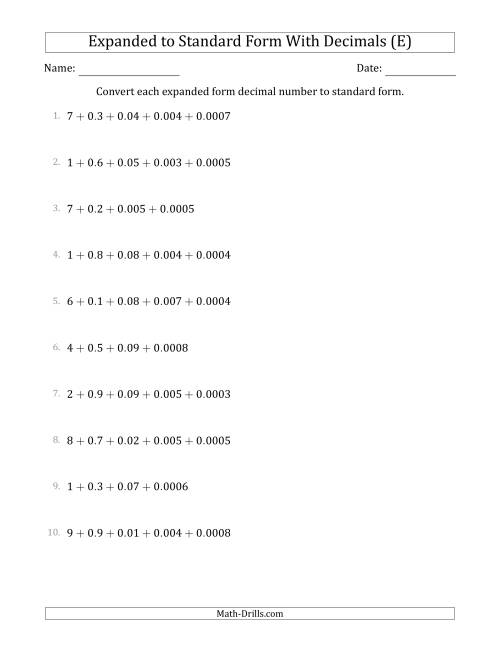 The Converting Expanded Form Decimals Using Decimals to Standard Form (1-Digit Before the Decimal; 4-Digits After the Decimal) (E) Math Worksheet