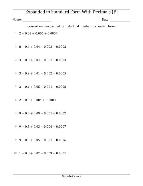 The Converting Expanded Form Decimals Using Decimals to Standard Form (1-Digit Before the Decimal; 4-Digits After the Decimal) (F) Math Worksheet