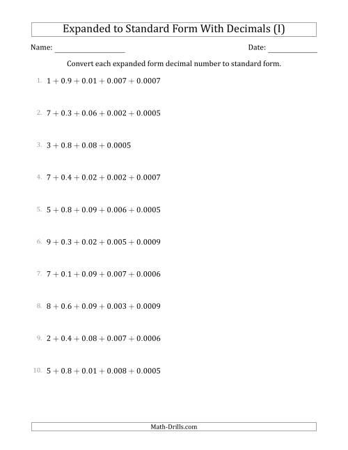 The Converting Expanded Form Decimals Using Decimals to Standard Form (1-Digit Before the Decimal; 4-Digits After the Decimal) (I) Math Worksheet