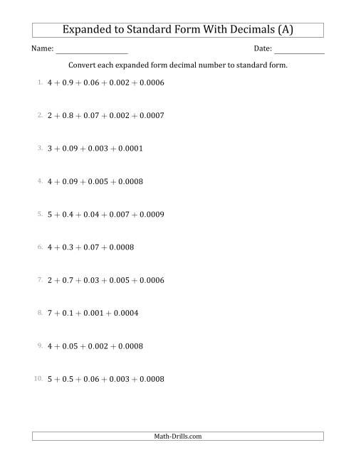 The Converting Expanded Form Decimals Using Decimals to Standard Form (1-Digit Before the Decimal; 4-Digits After the Decimal) (All) Math Worksheet
