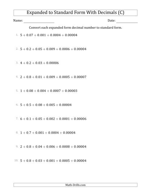 The Converting Expanded Form Decimals Using Decimals to Standard Form (1-Digit Before the Decimal; 5-Digits After the Decimal) (C) Math Worksheet