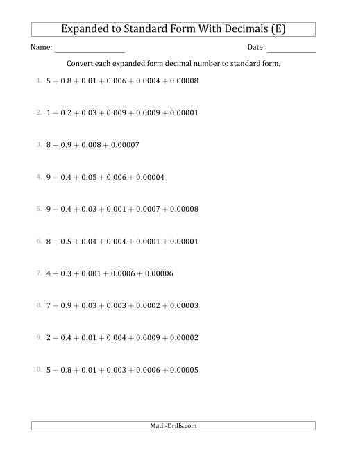 The Converting Expanded Form Decimals Using Decimals to Standard Form (1-Digit Before the Decimal; 5-Digits After the Decimal) (E) Math Worksheet