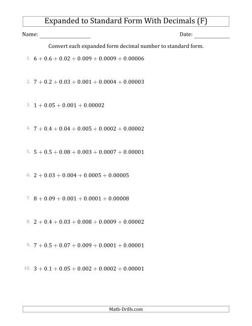 The Converting Expanded Form Decimals Using Decimals to Standard Form (1-Digit Before the Decimal; 5-Digits After the Decimal) (F) Math Worksheet