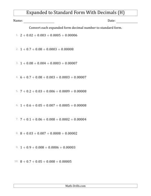 The Converting Expanded Form Decimals Using Decimals to Standard Form (1-Digit Before the Decimal; 5-Digits After the Decimal) (H) Math Worksheet