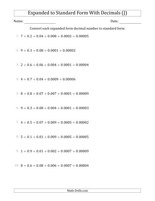 The Converting Expanded Form Decimals Using Decimals to Standard Form (1-Digit Before the Decimal; 5-Digits After the Decimal) (J) Math Worksheet