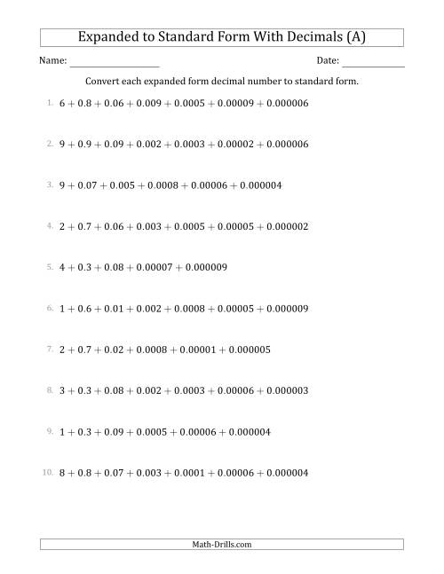 The Converting Expanded Form Decimals Using Decimals to Standard Form (1-Digit Before the Decimal; 6-Digits After the Decimal) (A) Math Worksheet