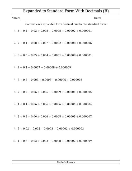 The Converting Expanded Form Decimals Using Decimals to Standard Form (1-Digit Before the Decimal; 6-Digits After the Decimal) (B) Math Worksheet