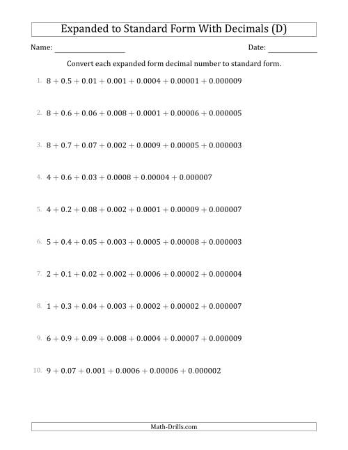 The Converting Expanded Form Decimals Using Decimals to Standard Form (1-Digit Before the Decimal; 6-Digits After the Decimal) (D) Math Worksheet