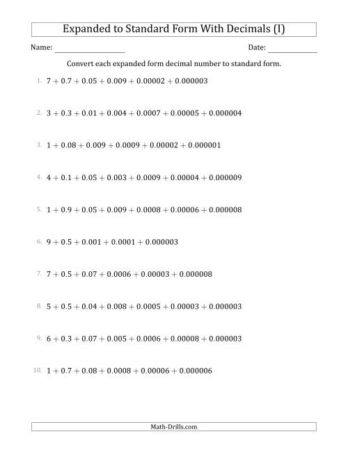 The Converting Expanded Form Decimals Using Decimals to Standard Form (1-Digit Before the Decimal; 6-Digits After the Decimal) (I) Math Worksheet