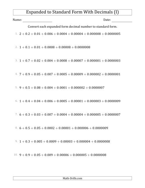 The Converting Expanded Form Decimals Using Decimals to Standard Form (1-Digit Before the Decimal; 7-Digits After the Decimal) (I) Math Worksheet