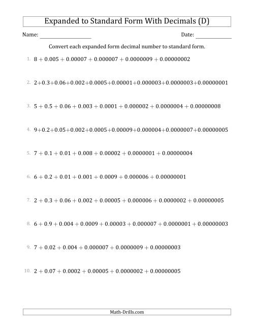 The Converting Expanded Form Decimals Using Decimals to Standard Form (1-Digit Before the Decimal; 8-Digits After the Decimal) (D) Math Worksheet