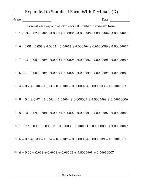 The Converting Expanded Form Decimals Using Decimals to Standard Form (1-Digit Before the Decimal; 8-Digits After the Decimal) (G) Math Worksheet
