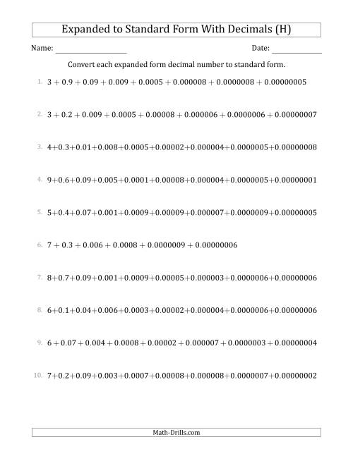 The Converting Expanded Form Decimals Using Decimals to Standard Form (1-Digit Before the Decimal; 8-Digits After the Decimal) (H) Math Worksheet
