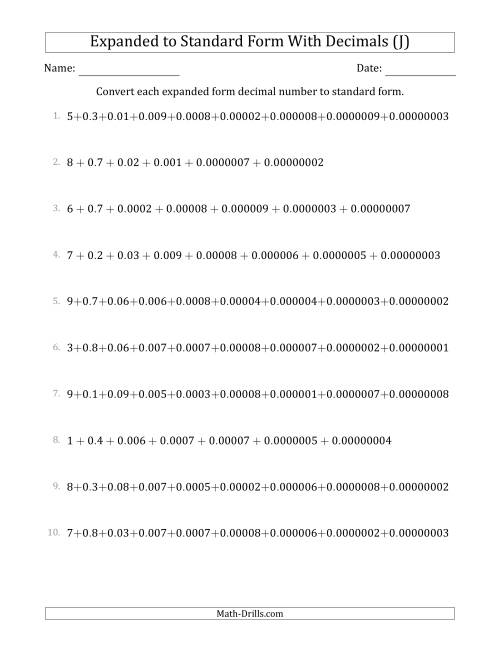The Converting Expanded Form Decimals Using Decimals to Standard Form (1-Digit Before the Decimal; 8-Digits After the Decimal) (J) Math Worksheet