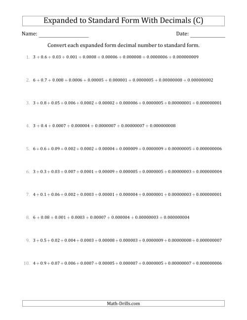 The Converting Expanded Form Decimals Using Decimals to Standard Form (1-Digit Before the Decimal; 9-Digits After the Decimal) (C) Math Worksheet