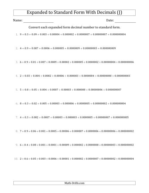 The Converting Expanded Form Decimals Using Decimals to Standard Form (1-Digit Before the Decimal; 9-Digits After the Decimal) (J) Math Worksheet