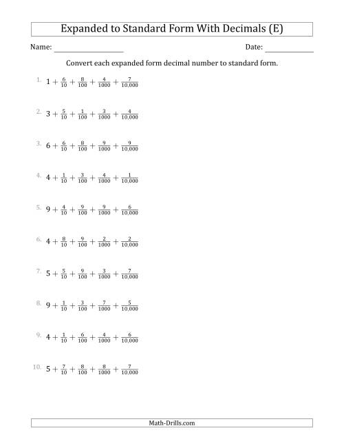 The Converting Expanded Form Decimals Using Fractions to Standard Form (1-Digit Before the Decimal; 4-Digits After the Decimal) (E) Math Worksheet