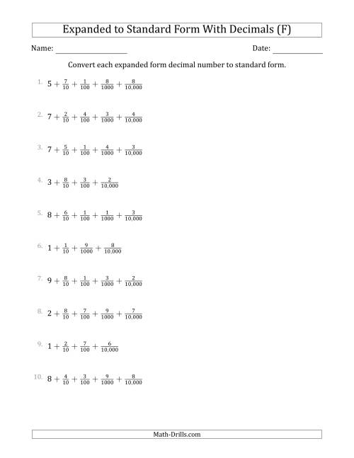 The Converting Expanded Form Decimals Using Fractions to Standard Form (1-Digit Before the Decimal; 4-Digits After the Decimal) (F) Math Worksheet