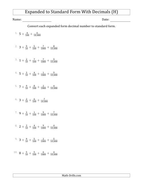 The Converting Expanded Form Decimals Using Fractions to Standard Form (1-Digit Before the Decimal; 4-Digits After the Decimal) (H) Math Worksheet