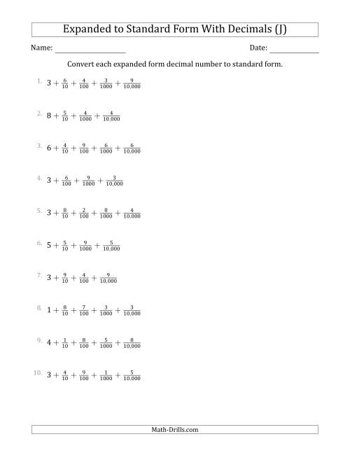 The Converting Expanded Form Decimals Using Fractions to Standard Form (1-Digit Before the Decimal; 4-Digits After the Decimal) (J) Math Worksheet