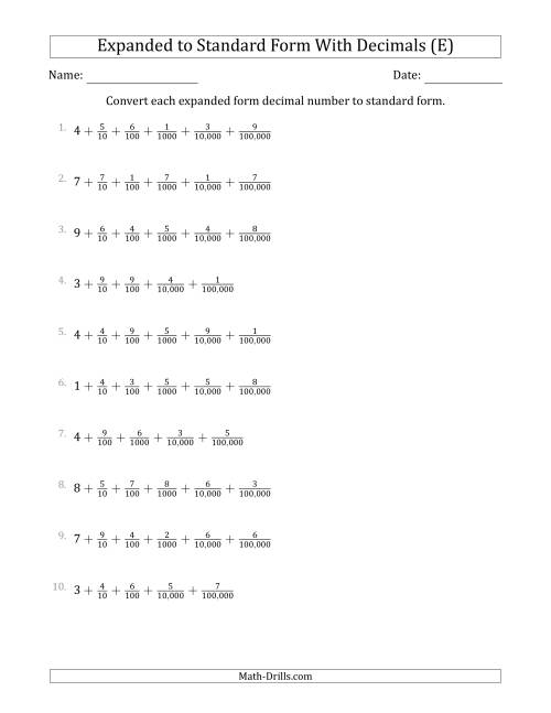 The Converting Expanded Form Decimals Using Fractions to Standard Form (1-Digit Before the Decimal; 5-Digits After the Decimal) (E) Math Worksheet